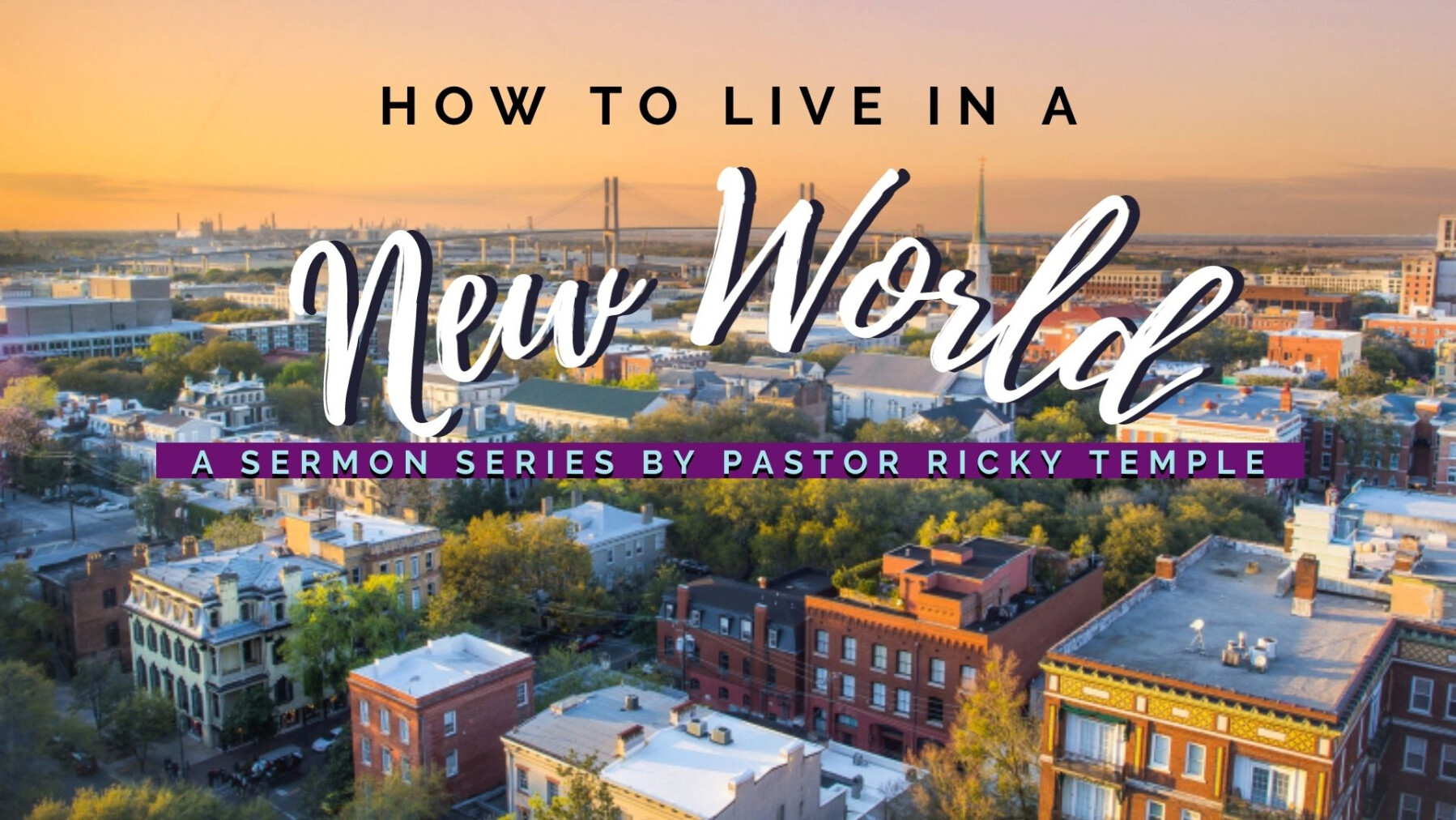 how to live in a new world